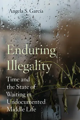 García |  Enduring Illegality | Buch |  Sack Fachmedien