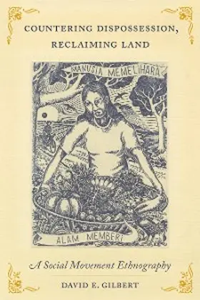 Gilbert |  Countering Dispossession, Reclaiming Land | eBook | Sack Fachmedien