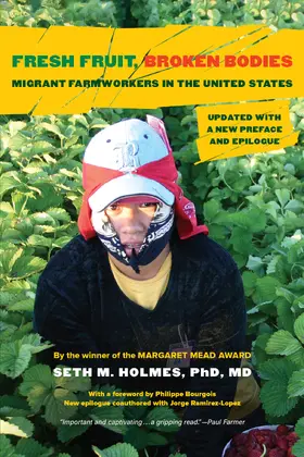 Holmes | Fresh Fruit, Broken Bodies | Buch | 978-0-520-39863-4 | sack.de