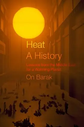 Barak |  Heat, a History | eBook | Sack Fachmedien