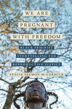 McCormick |  We Are Pregnant with Freedom | Buch |  Sack Fachmedien