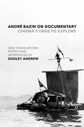 Bazin / Andrew |  Andre Bazin on Documentary | Buch |  Sack Fachmedien
