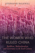 Balkwill |  The Women Who Ruled China | Buch |  Sack Fachmedien