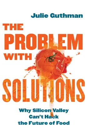 Guthman | The Problem with Solutions | Buch | 978-0-520-40267-6 | sack.de