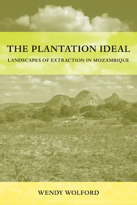 Wolford |  The Plantation Ideal | Buch |  Sack Fachmedien
