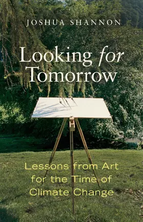 Shannon | Looking for Tomorrow | Buch | 978-0-520-41740-3 | www.sack.de