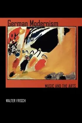 Frisch |  German Modernism | eBook | Sack Fachmedien