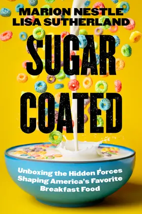 Nestle / Sutherland |  Sugar Coated | Buch |  Sack Fachmedien
