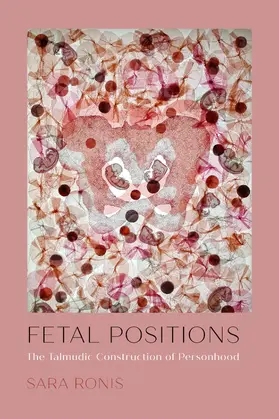Ronis |  Fetal Positions | Buch |  Sack Fachmedien