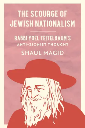Magid |  The Scourge of Jewish Nationalism | Buch |  Sack Fachmedien