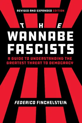 Finchelstein | The Wannabe Fascists | Buch | 978-0-520-43083-9 | www.sack.de
