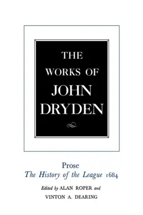 Dryden / Roper / Dearing |  The Works of John Dryden, Volume XVIII | eBook | Sack Fachmedien