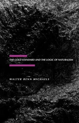 Michaels |  The Gold Standard and the Logic of Naturalism | eBook | Sack Fachmedien