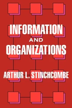Stinchcombe |  Information and Organizations | eBook | Sack Fachmedien