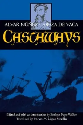 Núñez Cabeza de Vaca / Pupo-Walker |  Castaways | eBook | Sack Fachmedien