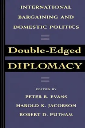 Evans / Jacobson / Putnam |  Double-Edged Diplomacy | eBook | Sack Fachmedien