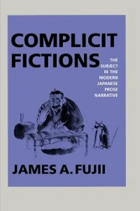 Fujii |  Complicit Fictions | eBook | Sack Fachmedien