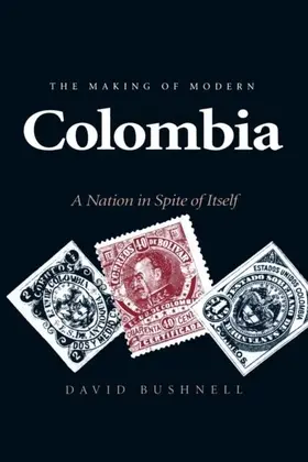 Bushnell |  The Making of Modern Colombia | eBook | Sack Fachmedien
