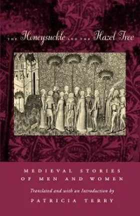  The Honeysuckle and the Hazel Tree | eBook | Sack Fachmedien
