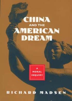 Madsen |  China and the American Dream | eBook | Sack Fachmedien