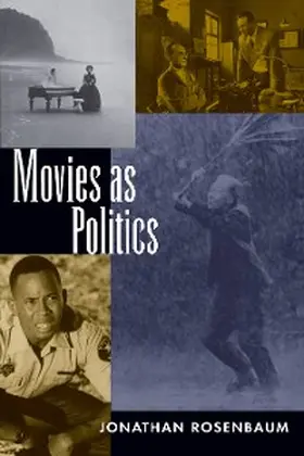 Rosenbaum |  Movies as Politics | eBook | Sack Fachmedien