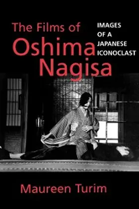 Turim |  The Films of Oshima Nagisa | eBook | Sack Fachmedien