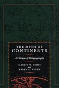 Lewis / Wigen |  The Myth of Continents | eBook | Sack Fachmedien