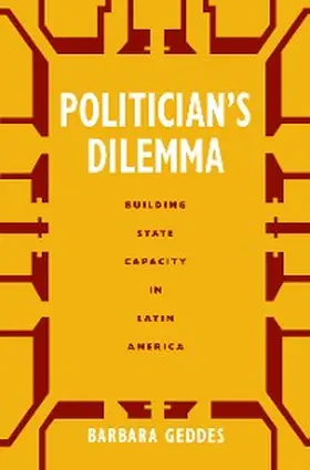 Geddes |  Politician's Dilemma | eBook | Sack Fachmedien
