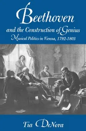 Denora |  Beethoven and the Construction of Genius | eBook | Sack Fachmedien