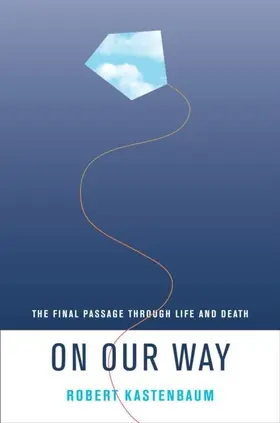 Kastenbaum |  On Our Way | eBook | Sack Fachmedien
