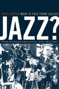 Porter |  What Is This Thing Called Jazz? | eBook | Sack Fachmedien