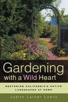 Lowry |  Gardening with a Wild Heart | eBook | Sack Fachmedien