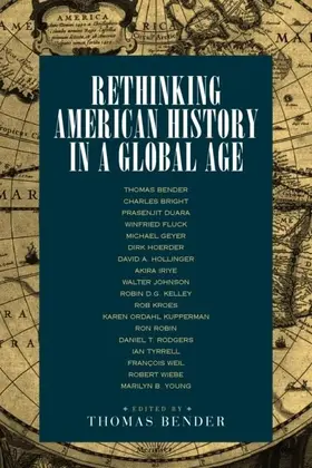 Bender |  Rethinking American History in a Global Age | eBook | Sack Fachmedien