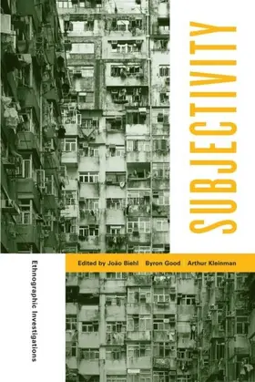 Biehl / Good / Kleinman |  Subjectivity | eBook | Sack Fachmedien