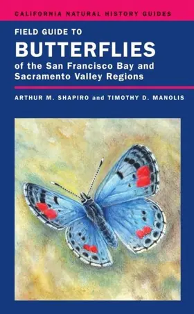 Shapiro |  Field Guide to Butterflies of the San Francisco Bay and Sacramento Valley Regions | eBook | Sack Fachmedien