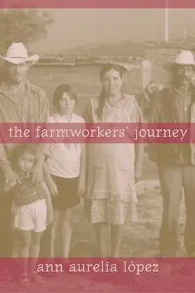 Lopez |  The Farmworkers' Journey | eBook | Sack Fachmedien