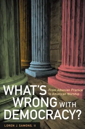 Samons |  What's Wrong with Democracy? | eBook | Sack Fachmedien