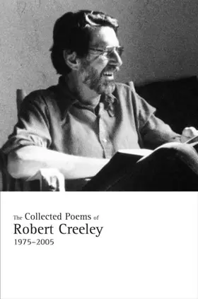 Creeley |  The Collected Poems of Robert Creeley, 1975-2005 | eBook | Sack Fachmedien