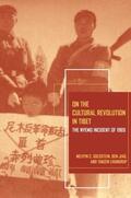 Goldstein / Jiao / Lhundrup |  On the Cultural Revolution in Tibet | eBook | Sack Fachmedien
