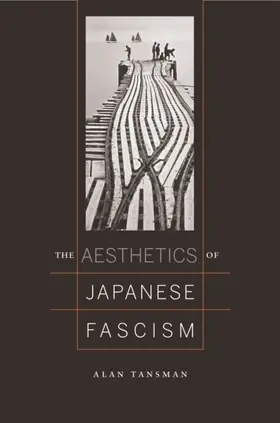 Tansman |  The Aesthetics of Japanese Fascism | eBook | Sack Fachmedien