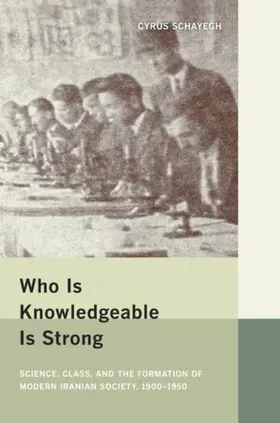 Schayegh |  Who Is Knowledgeable Is Strong | eBook | Sack Fachmedien