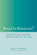Unschuld |  What Is Medicine? | eBook | Sack Fachmedien