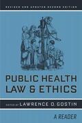 Gostin |  Public Health Law and Ethics | eBook | Sack Fachmedien