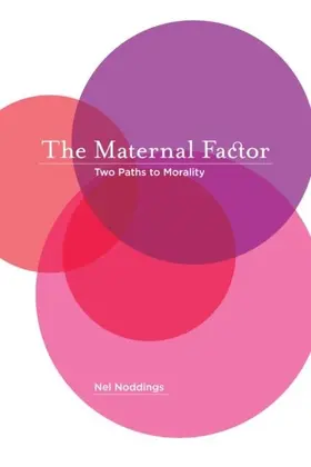 Noddings |  The Maternal Factor | eBook | Sack Fachmedien