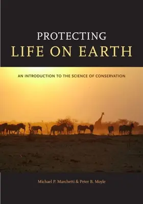 Marchetti / Moyle |  Protecting Life on Earth | eBook | Sack Fachmedien