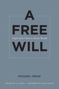 Frede / Long |  A Free Will | eBook | Sack Fachmedien