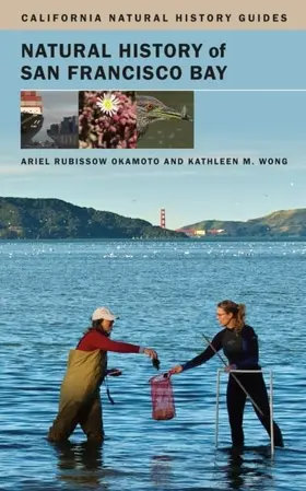 Rubissow Okamoto / Wong |  Natural History of San Francisco Bay | eBook | Sack Fachmedien