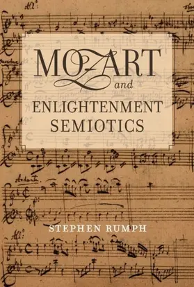 Rumph |  Mozart and Enlightenment Semiotics | eBook | Sack Fachmedien