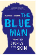 Norman |  The Blue Man and Other Stories of the Skin | eBook | Sack Fachmedien
