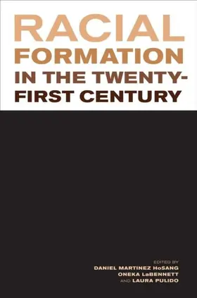 Hosang / LaBennett / Pulido |  Racial Formation in the Twenty-First Century | eBook | Sack Fachmedien